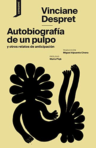 Libro Autobiografia De Un Pulpo Y Otros Relato